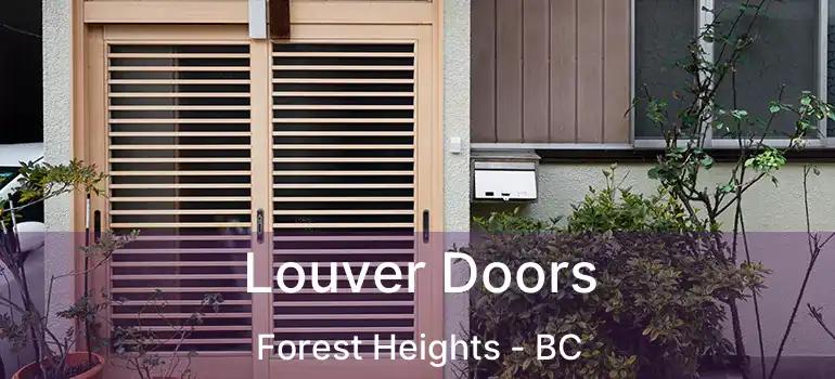 Louver Doors Forest Heights - BC