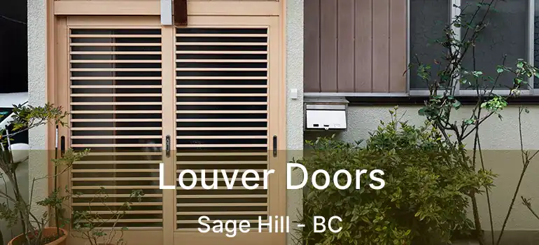 Louver Doors Sage Hill - BC
