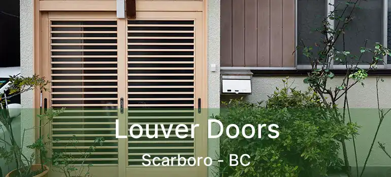 Louver Doors Scarboro - BC