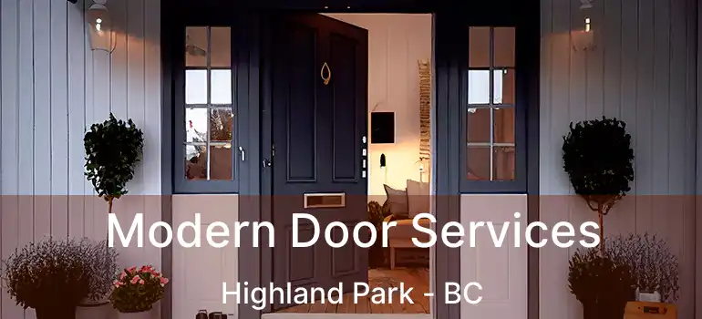 Modern Door Services Highland Park - BC