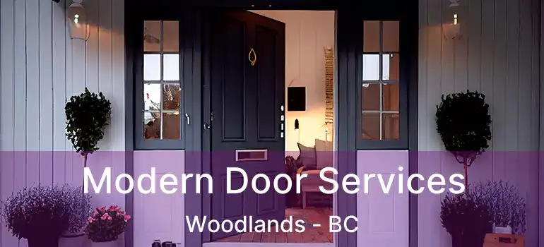 Modern Door Services Woodlands - BC