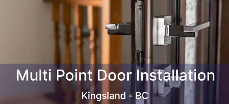 Multi Point Door Installation Kingsland - BC