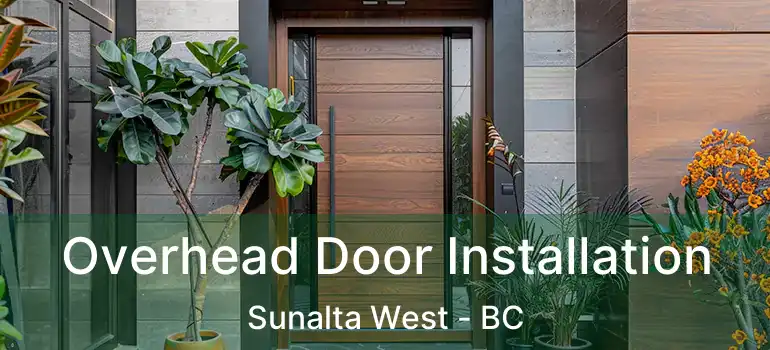 Overhead Door Installation Sunalta West - BC