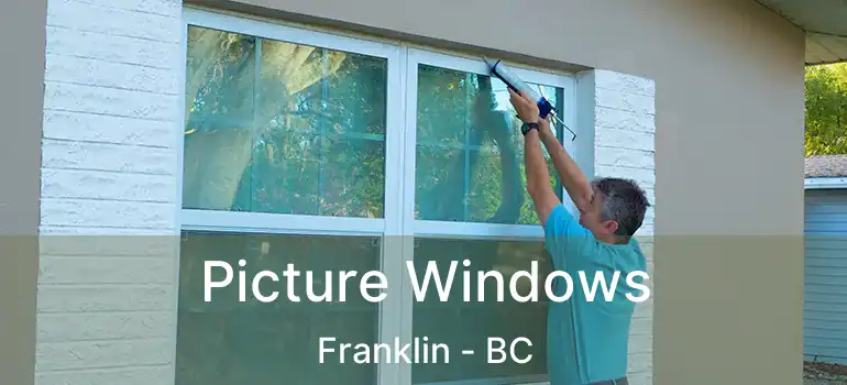 Picture Windows Franklin - BC