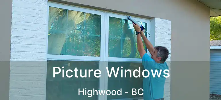 Picture Windows Highwood - BC