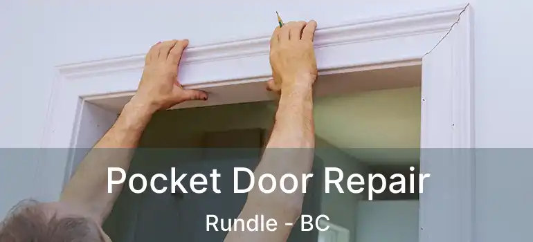 Pocket Door Repair Rundle - BC