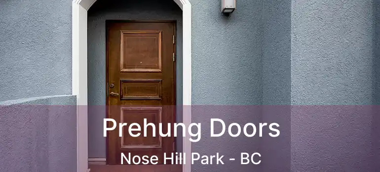Prehung Doors Nose Hill Park - BC