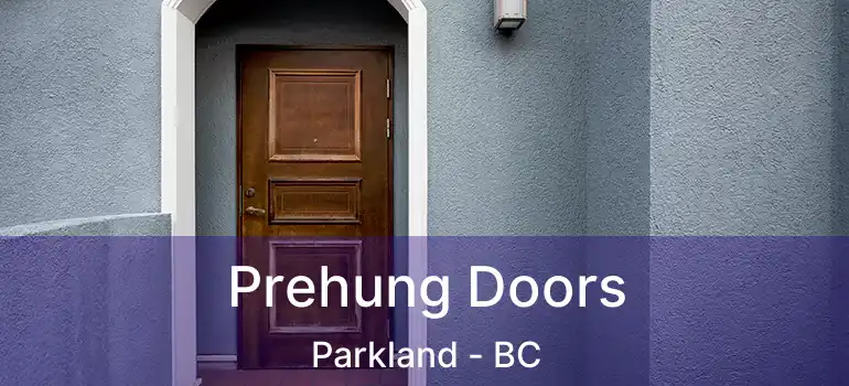 Prehung Doors Parkland - BC