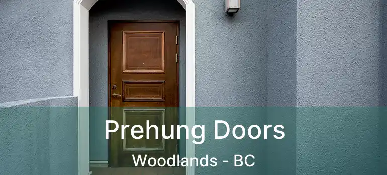 Prehung Doors Woodlands - BC