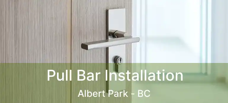 Pull Bar Installation Albert Park - BC