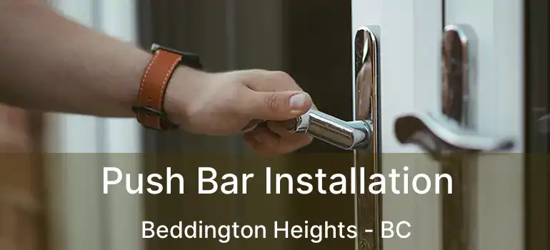 Push Bar Installation Beddington Heights - BC