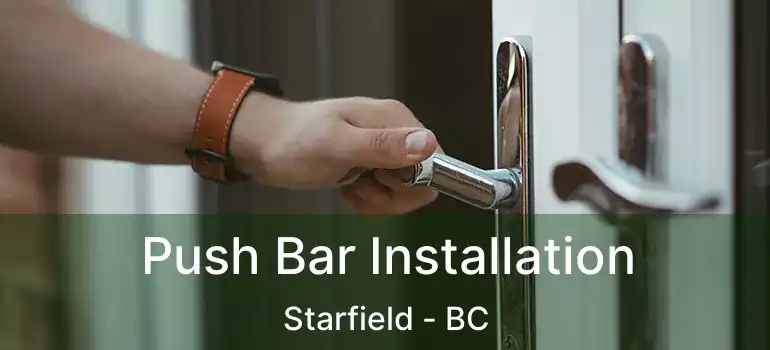 Push Bar Installation Starfield - BC