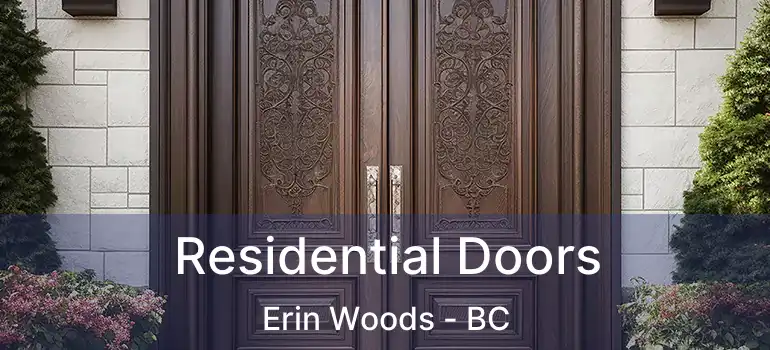 Residential Doors Erin Woods - BC