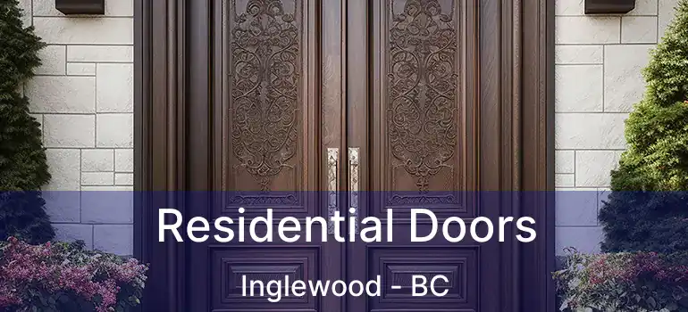 Residential Doors Inglewood - BC