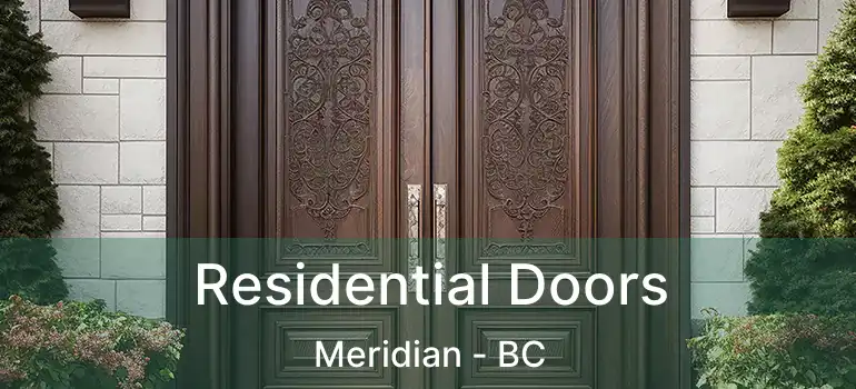 Residential Doors Meridian - BC