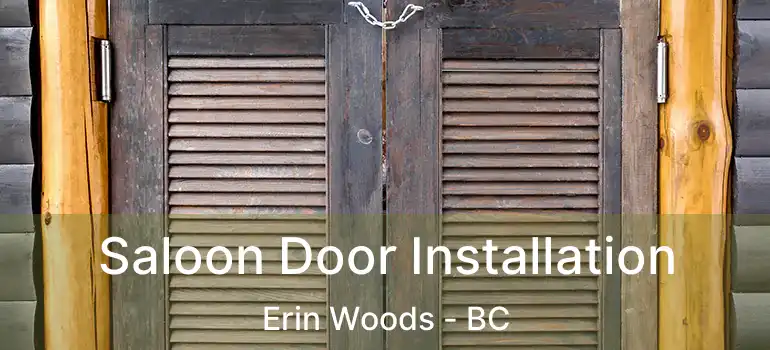 Saloon Door Installation Erin Woods - BC