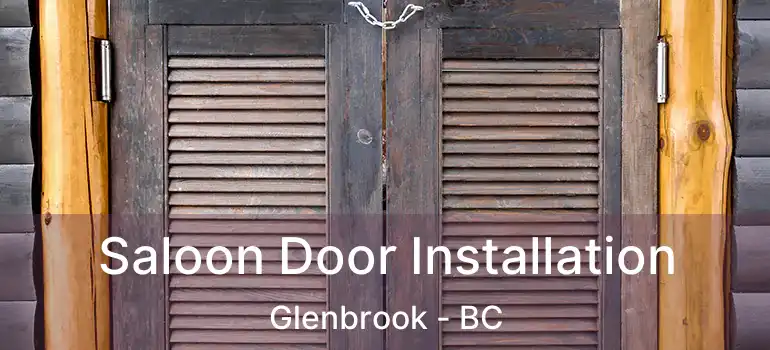 Saloon Door Installation Glenbrook - BC