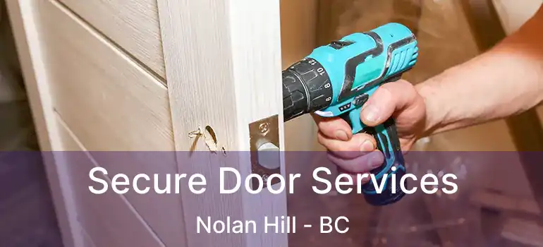 Secure Door Services Nolan Hill - BC
