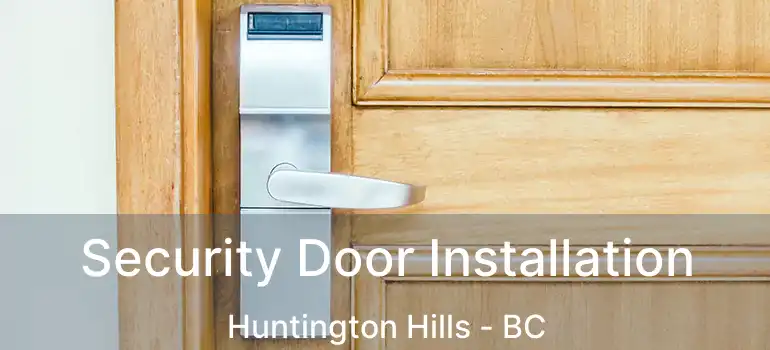 Security Door Installation Huntington Hills - BC