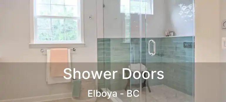 Shower Doors Elboya - BC