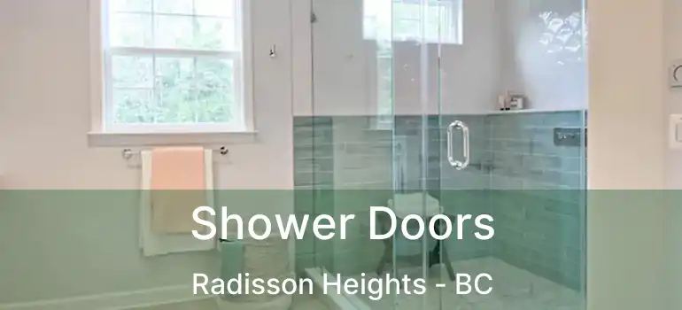 Shower Doors Radisson Heights - BC