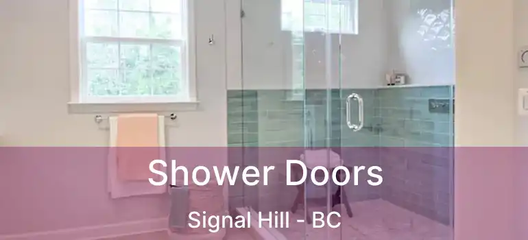 Shower Doors Signal Hill - BC