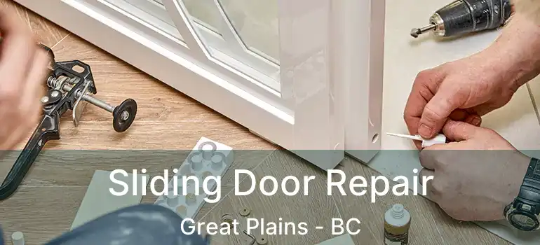 Sliding Door Repair Great Plains - BC