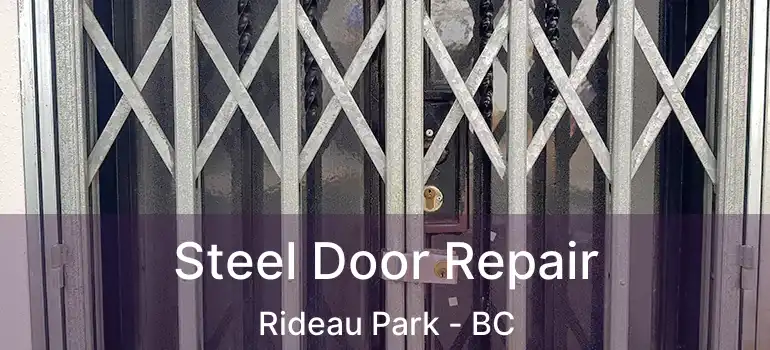 Steel Door Repair Rideau Park - BC
