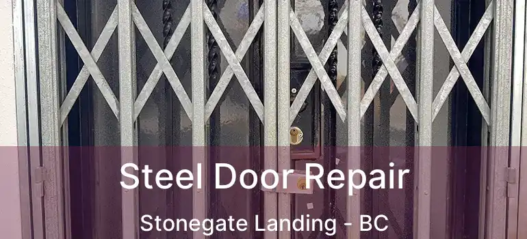 Steel Door Repair Stonegate Landing - BC
