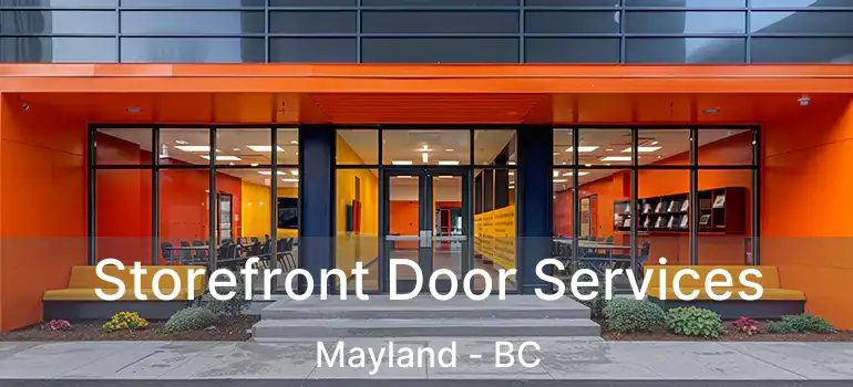 Storefront Door Services Mayland - BC