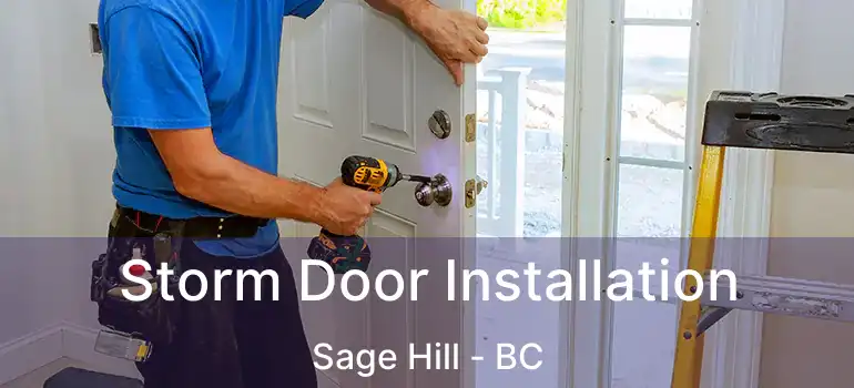 Storm Door Installation Sage Hill - BC