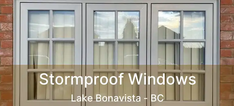 Stormproof Windows Lake Bonavista - BC