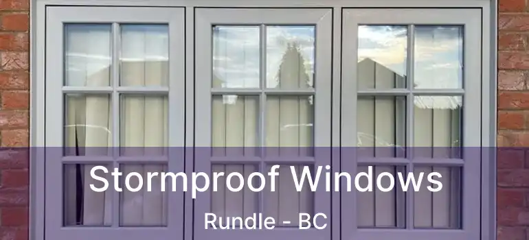 Stormproof Windows Rundle - BC