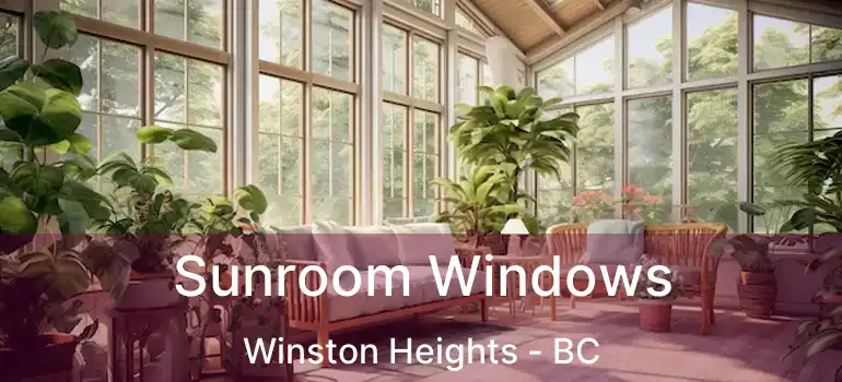Sunroom Windows Winston Heights - BC