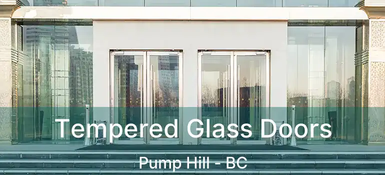 Tempered Glass Doors Pump Hill - BC
