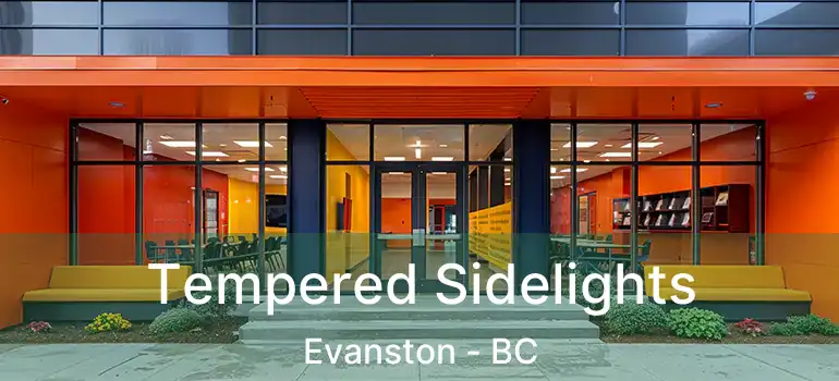 Tempered Sidelights Evanston - BC