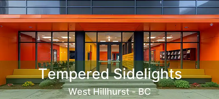 Tempered Sidelights West Hillhurst - BC