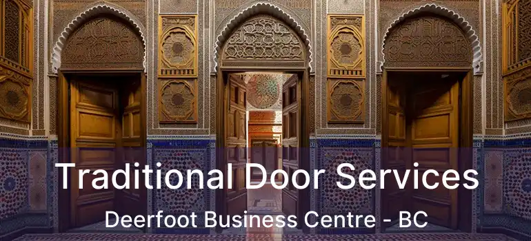 Traditional Door Services Deerfoot Business Centre - BC