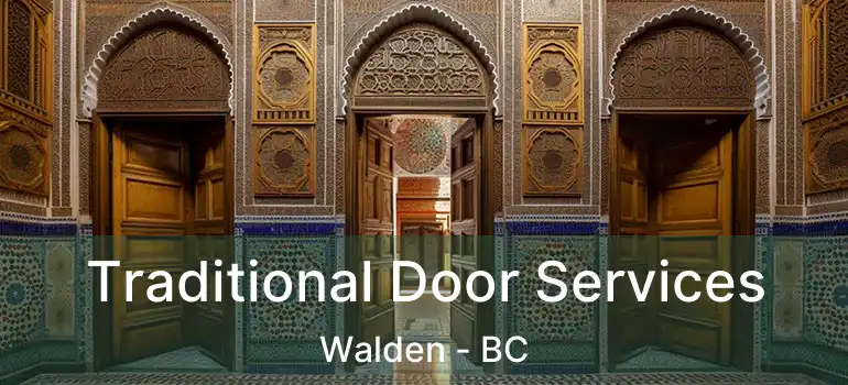 Traditional Door Services Walden - BC