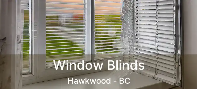 Window Blinds Hawkwood - BC