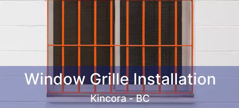 Window Grille Installation Kincora - BC