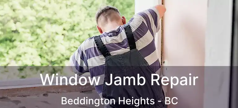 Window Jamb Repair Beddington Heights - BC