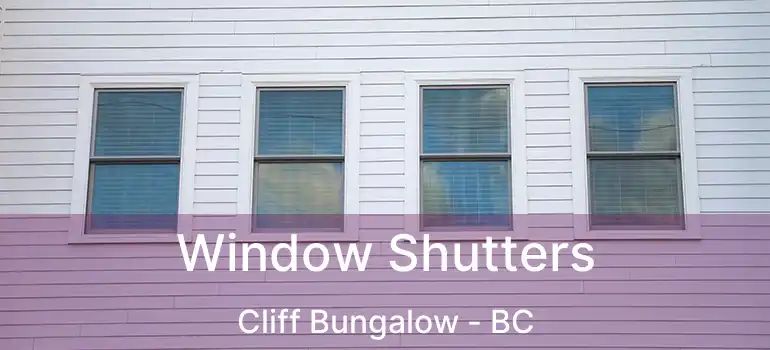 Window Shutters Cliff Bungalow - BC