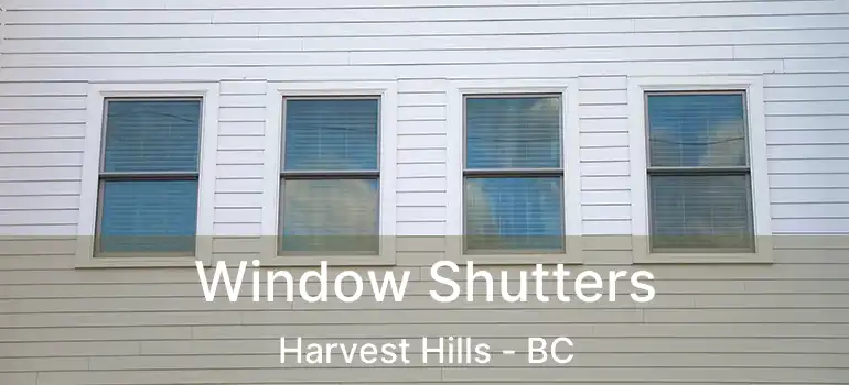 Window Shutters Harvest Hills - BC