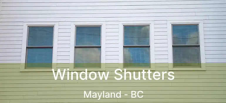 Window Shutters Mayland - BC