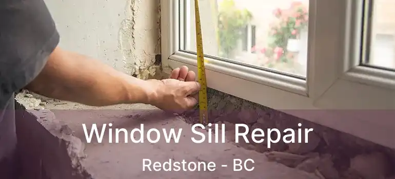 Window Sill Repair Redstone - BC